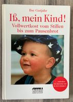 Iß, mein Kind! - Ilse Gutjahr Hannover - Vahrenwald-List Vorschau