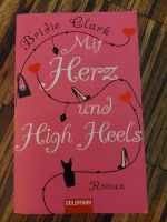 Bridie Clark, Mit Herz und High Heels, Roman Bayern - Lauf a.d. Pegnitz Vorschau