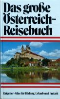 Das große Österreich-Reisebuch. Ratgeber-Atlas für Bildung ... Baden-Württemberg - Römerstein Vorschau