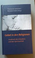 Gebet in den Religionen | Schimmel & Arndt Niedersachsen - Bassum Vorschau