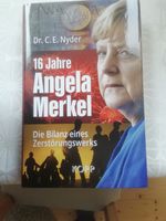 Buch 16 Jahre Angela Merkel die Bilanz eines Zerstörungswerks Sachsen-Anhalt - Merseburg Vorschau