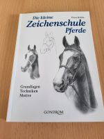 Die kleine Zeichenschule Pferde Grundlagen, Motive - Claus Rabba Bayern - Kempten Vorschau