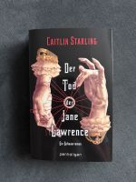 Caitlin Starling - Der Tod der Jane Lawrence Nordrhein-Westfalen - Kamen Vorschau