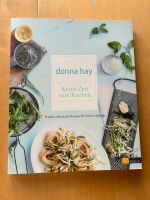 Donna Hay Keine Zeit zum Kochen Kochbuch Sachbuch Mitte - Tiergarten Vorschau