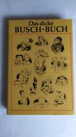 Das dicke Busch-Buch, DDR Literatur, Max u. Moritz, Bildergesch. Sachsen-Anhalt - Hohenwarsleben Vorschau