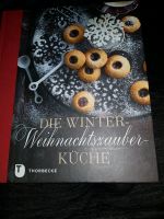 Die Winter-Weihnachtszauber Küche Rezeptbuch,Ideen fürs Fest Rheinland-Pfalz - Nassau Vorschau