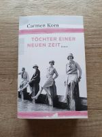 Carmen Korn Töchter einer neuen Zeit Wandsbek - Hamburg Marienthal Vorschau