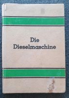 Buch "Die Dieselmaschine in Land- und Schiffsbetrieb" Baden-Württemberg - Radolfzell am Bodensee Vorschau