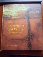 Rosteffekte und Patina in der künstlerischen Praxis Nordrhein-Westfalen - Wesseling Vorschau