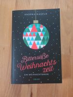 Bittersüße Weihnachtszeit Krimi von Andrea Nagele Niedersachsen - Braunschweig Vorschau