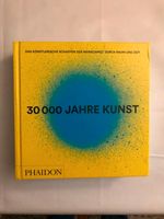 30000 Jahre Kunst. Ü.1000 Seiten! Überarbeitete Version von 2015! Leipzig - Leipzig, Zentrum Vorschau