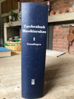 Taschenbuch Maschinenbau, Band 1 Grundlagen Baden-Württemberg - Aichtal Vorschau