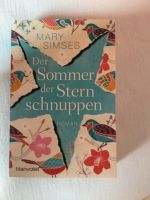 Simses Mary Der Sommer der Sternschnuppen Roman Bayern - Jetzendorf Vorschau