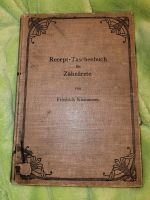 Buch: Recept - Taschenbuch für Zahnärzte 1904 von F. Kleinmann Hessen - Taunusstein Vorschau