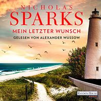 Mein letzter Wunsch     Hörbuch von Nicholas Sparks Nordrhein-Westfalen - Rheinbach Vorschau