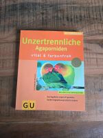 GU Unzertrennliche Agaporniden Ratgeber Rheinland-Pfalz - Mudersbach Vorschau