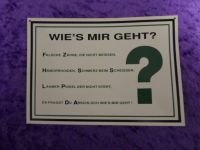 Bild Schild mit lustigem Spruch " Wie`s mir geht? " 21 x 15 cm Hessen - Rödermark Vorschau