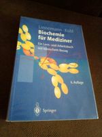 "Biochemie für Mediziner", 6. Auflage, Springer Verlag Dresden - Dresden-Plauen Vorschau