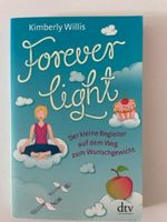 Forever light, Diät, Taschenbuch Nordrhein-Westfalen - Harsewinkel - Greffen Vorschau