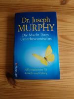 Dr. Joseph Murphy - Die Macht Ihres Unterbewusstseins Bayern - Großkarolinenfeld Vorschau