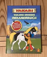 Yakari Yakatis großes Indianerbuch neuwertig Sachsen - Brandis Vorschau