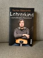 Lehrerkind - Bastian Bielendorfer Nordrhein-Westfalen - Espelkamp Vorschau