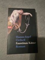 Faustinas Küsse. Roman von Ortheil, Hanns-Josef | Buch | Zustand Nordrhein-Westfalen - Velbert Vorschau