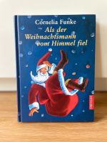 „Als der Weihnachtsmann vom Himmel fiel“ von Cornelia Funke Sachsen - Wilsdruff Vorschau