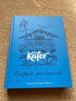 -NEU- Kochbuch „Käfer“ einfach gut bayrisch Hamburg - Bergedorf Vorschau