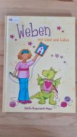 Weben mit Lissi und Lukas Buch Nordrhein-Westfalen - Wadersloh Vorschau