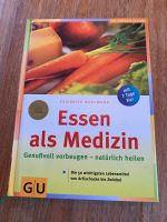 „ Essen als Medizin“ gebundene Ausgabe von Friedrich Bohlmann Schleswig-Holstein - Lübeck Vorschau