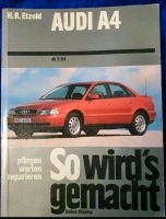 AUDI A4 Reparaturhandbuch,aber Baujahr 4/94 "So wird's gemacht" Niedersachsen - Bülstedt Vorschau