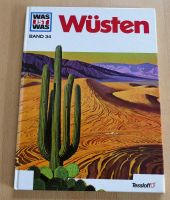 Was ist Was?, Band 34, Wüsten, Tessloff Verlag, Sachbuch, Sutton Hessen - Habichtswald Vorschau