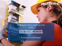 Sales Manager (m/w/d) Gebäudesystemtechnik | Villingen-Schwennin Baden-Württemberg - Villingen-Schwenningen Vorschau