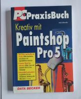 PC-Praxisbuch: Paintshop pro5, Bildbearbeitung Nordrhein-Westfalen - Witten Vorschau