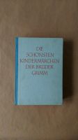 DIE SCHÖNSTEN KINDERMÄRCHEN DER BRÜDER GRIMM  Buch alt Sammler Baden-Württemberg - Weil am Rhein Vorschau