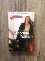 Marcela DeWinter, Bianca, Wege zum Glück, Verlorene Freiheit Rheinland-Pfalz - Sinzig Vorschau