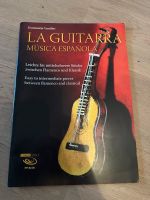 Gitarren Lehrbuch Spanische Gitarre La Guitarra Musica Espanola Hessen - Mörlenbach Vorschau