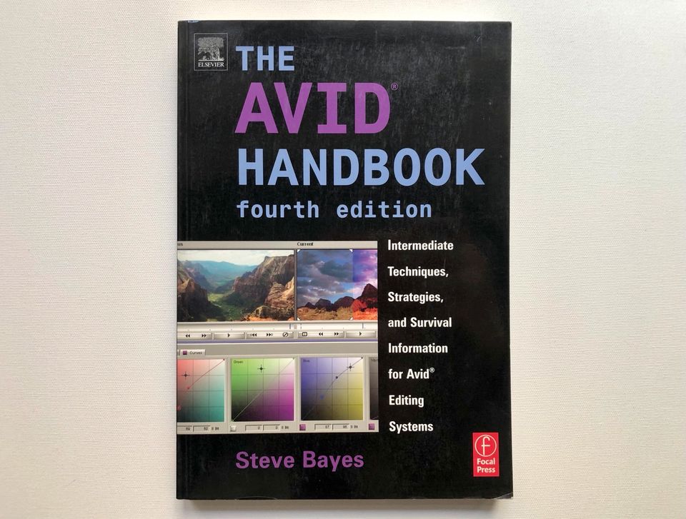 The Avid Handbook: Intermediate Techniques … (Steve Bayes) in Berlin