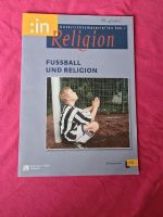 In: Religion Fußball und Religion Lehrermaterial Unterricht Nordrhein-Westfalen - Tönisvorst Vorschau