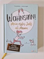 Buch: Wahnsinn mein erstes Jahr als Mama von Tina Ruthe Niedersachsen - Scharnebeck Vorschau