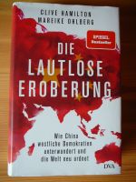 Die lautlose Eroberung von Clive Hamilton und Mareike Ohlberg Hessen - Heppenheim (Bergstraße) Vorschau