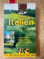 Landurlaub in Italien-Landschriften Verlag Baden-Württemberg - Bad Waldsee Vorschau