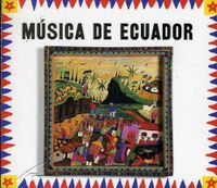 Musica De Ecuador / 2 CD / Music From Ecuador Berlin - Lichterfelde Vorschau