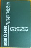 Knorr, Bremstechnische Begriffe u. Werte,  Ausg. 1976 Bayern - Bruckberg bei Landshut Vorschau