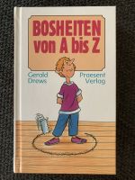 Buch „Bosheiten von A bis Z“ von Gerald Drews Hessen - Kelkheim Vorschau