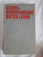 Kreml - Kommandant unter Lenin von Pawel Malkow Sachsen - Radeberg Vorschau
