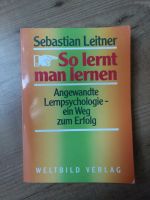 So lernt man lernen * angewandte Lernpsychologie Bayern - Ebersberg Vorschau