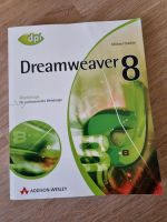 Dreamweaver 8 Buch Sachsen - Pulsnitz Vorschau