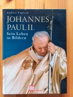 Johannes Paul II.  Sein Leben in Bildern Harburg - Hamburg Wilstorf Vorschau